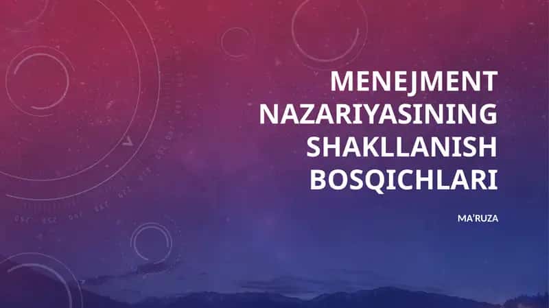 MENEJMENT NAZARIYASINING SHAKLLANISH BOSQICHLARI 1
