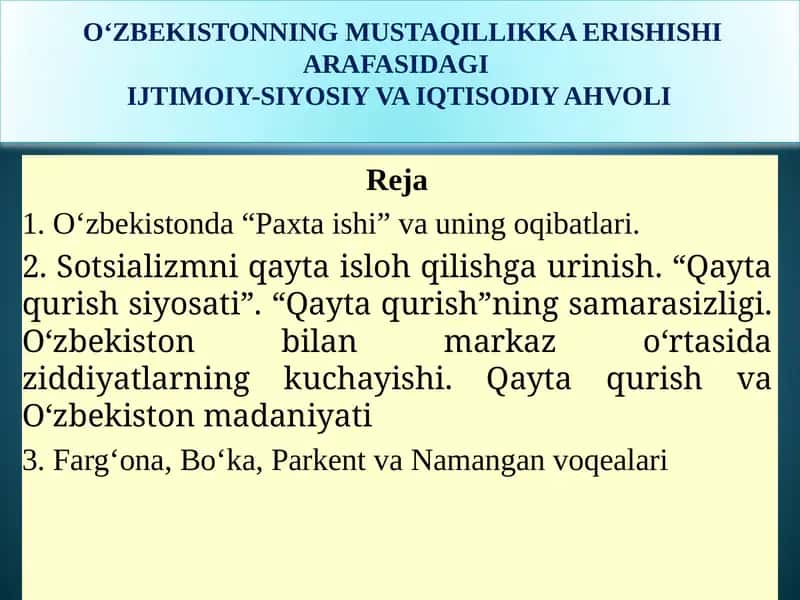 O‘zbekistonning Mustaqillikka Erishishi Arafasidagi Ijtimoiy-Siyosiy va Iqtisodiy Ahvoli 1