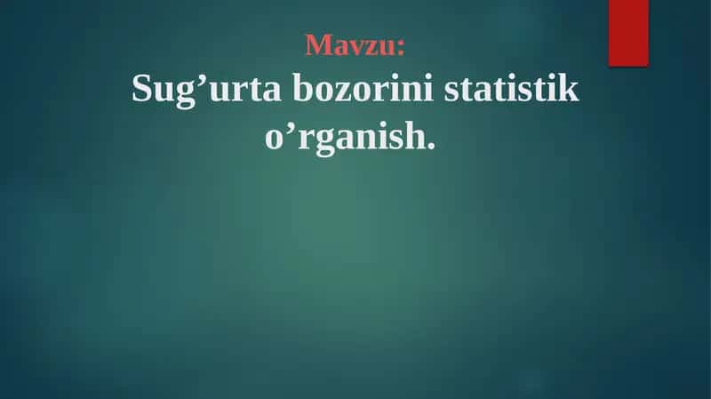 Sug'urta bozori statistikasi 1