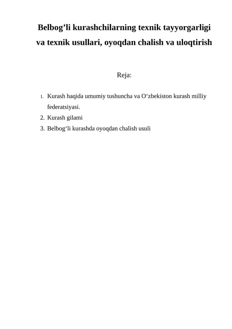Belbog’li kurashchilarning texnik tayyorgarligi va texnik usullari, oyoqdan chalish va uloqtirish 1