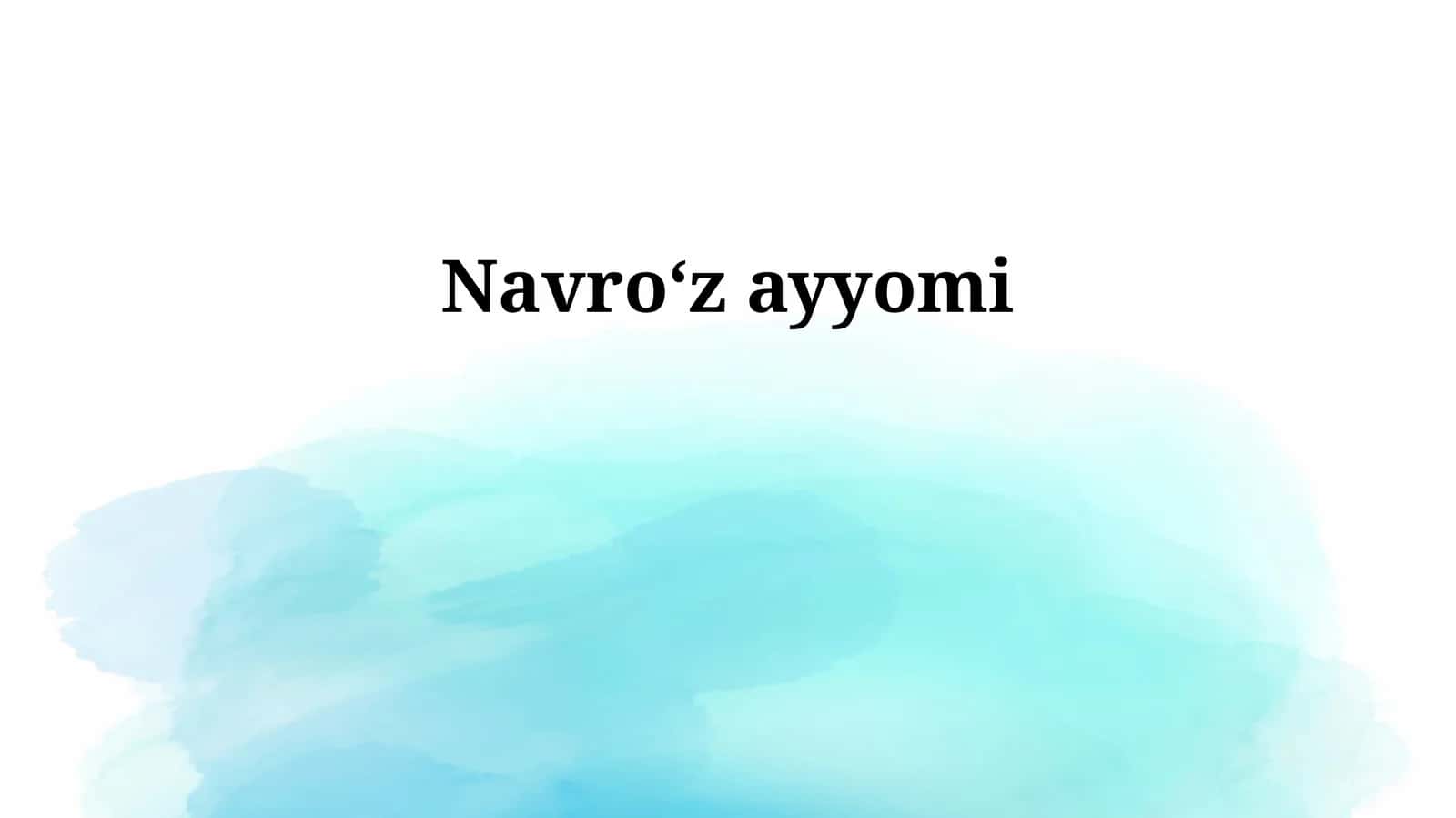 Navroʻz ayyomi 1