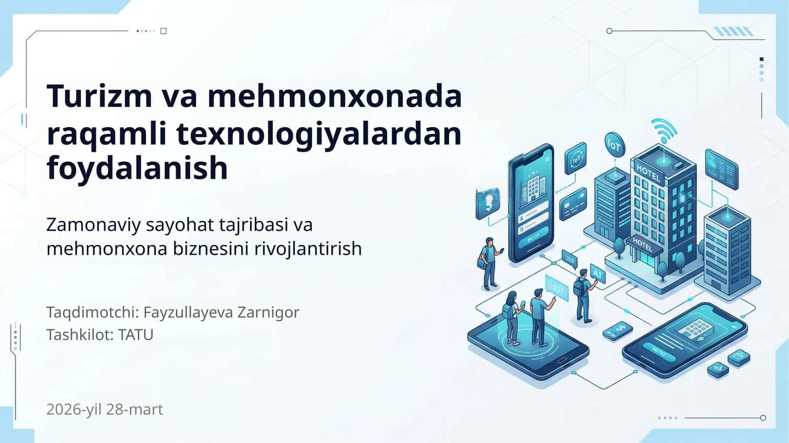 Turizm va mehmonxonada raqamli texnologiyalardan foydalanish 1