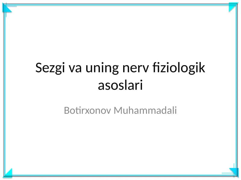 Sezgi va uning nerv fiziologik asoslari 1
