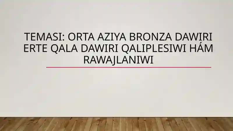 Orta Aziya Bronza Dawirieri Teqaladawiri Qaliplesiwihámrawajlaniwi