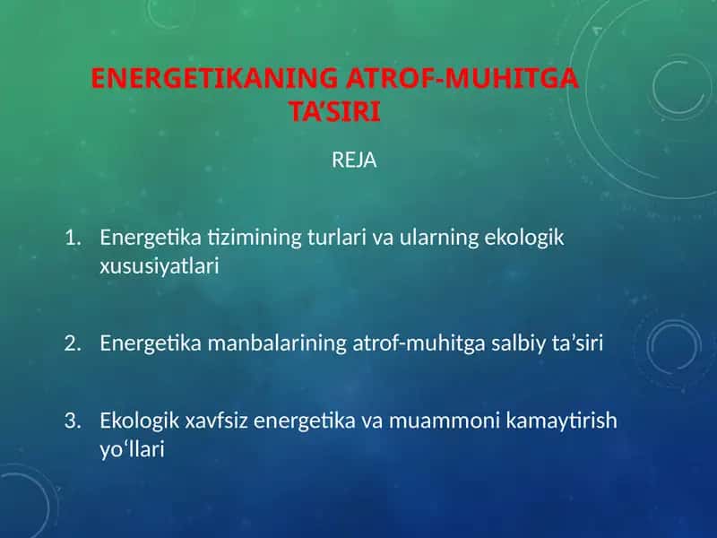 Energetikaning atrof-muhitga ta’siri 1