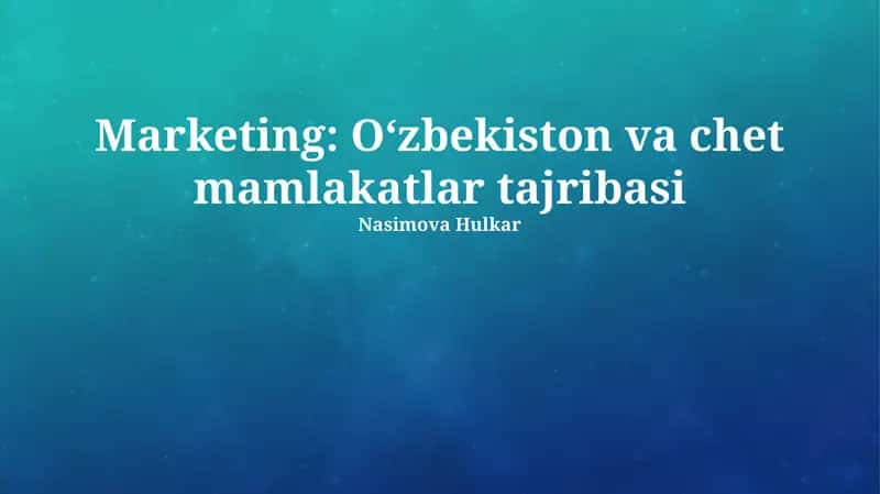 O'zbekiston va chet mamlakatlar tajribasi 1