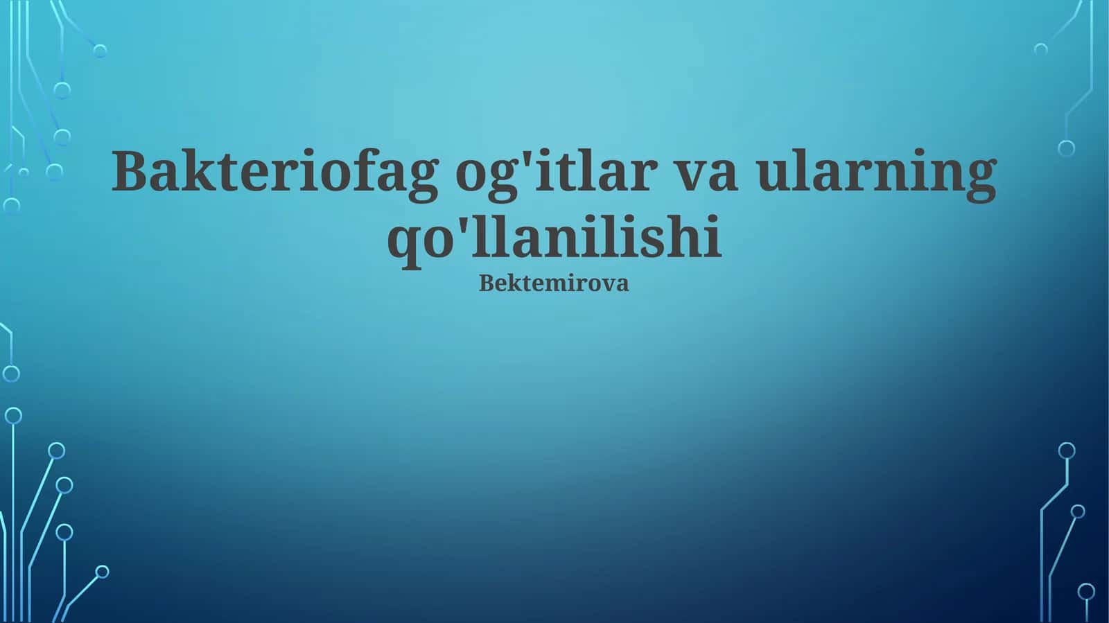 Bakteriofaglar: Umumiy nuqtai 1