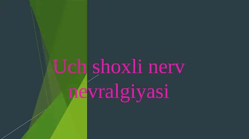 Uch shoxli nerv. N.trigeminus. V nerv 1