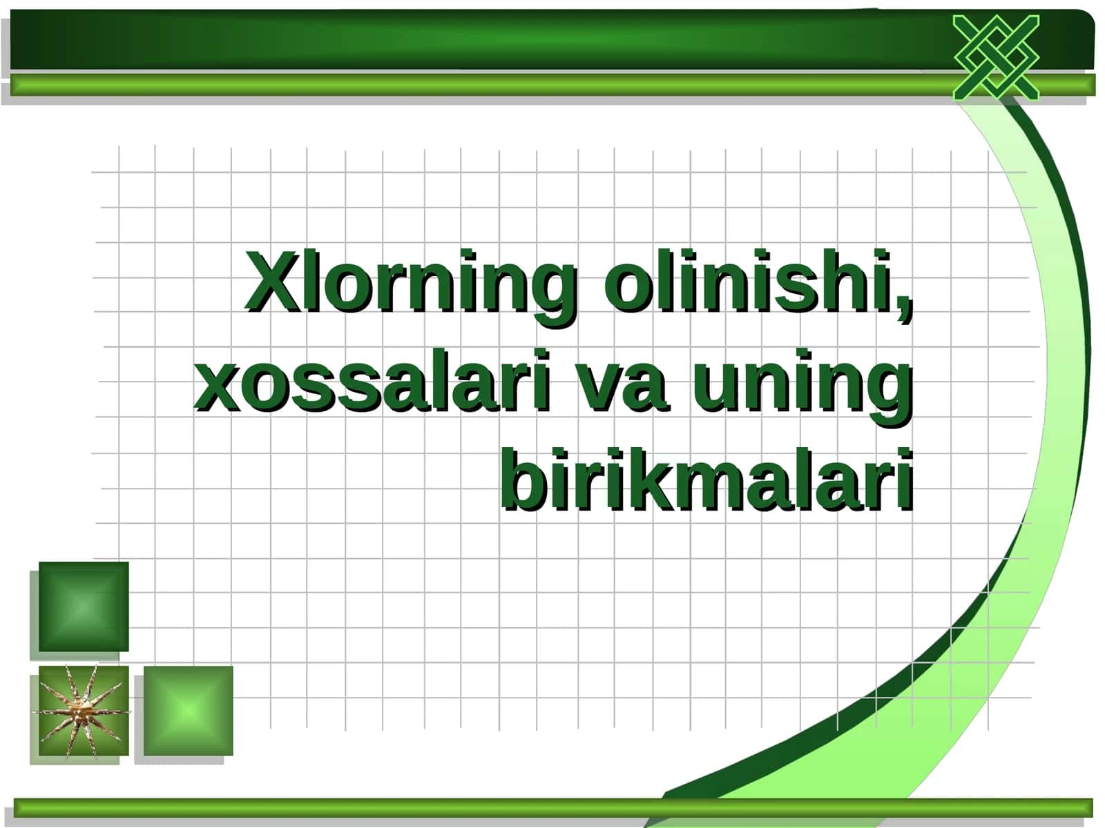 Xlorning olinishi, xossalari va uning birikmalari 1
