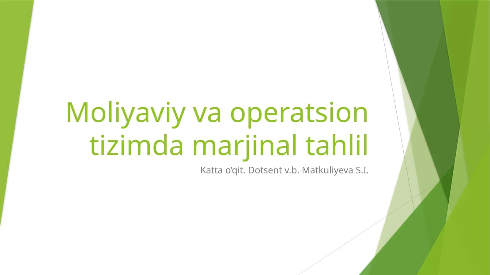 Moliyaviy va operatsion tizimda marjinal tahlil 1