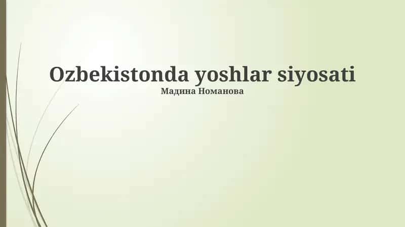 Ozbekistonda yoshlar siyosati 1