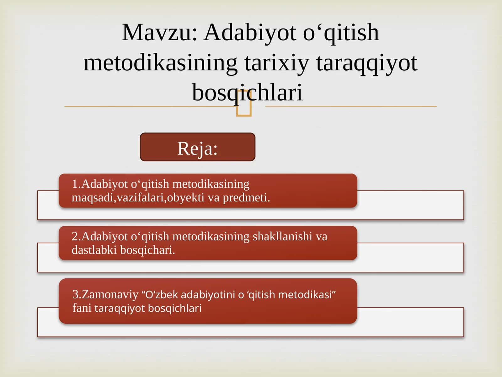 Adabiyot o‘qitish metodikasining tarixiy taraqqiyot bosqichlari 1