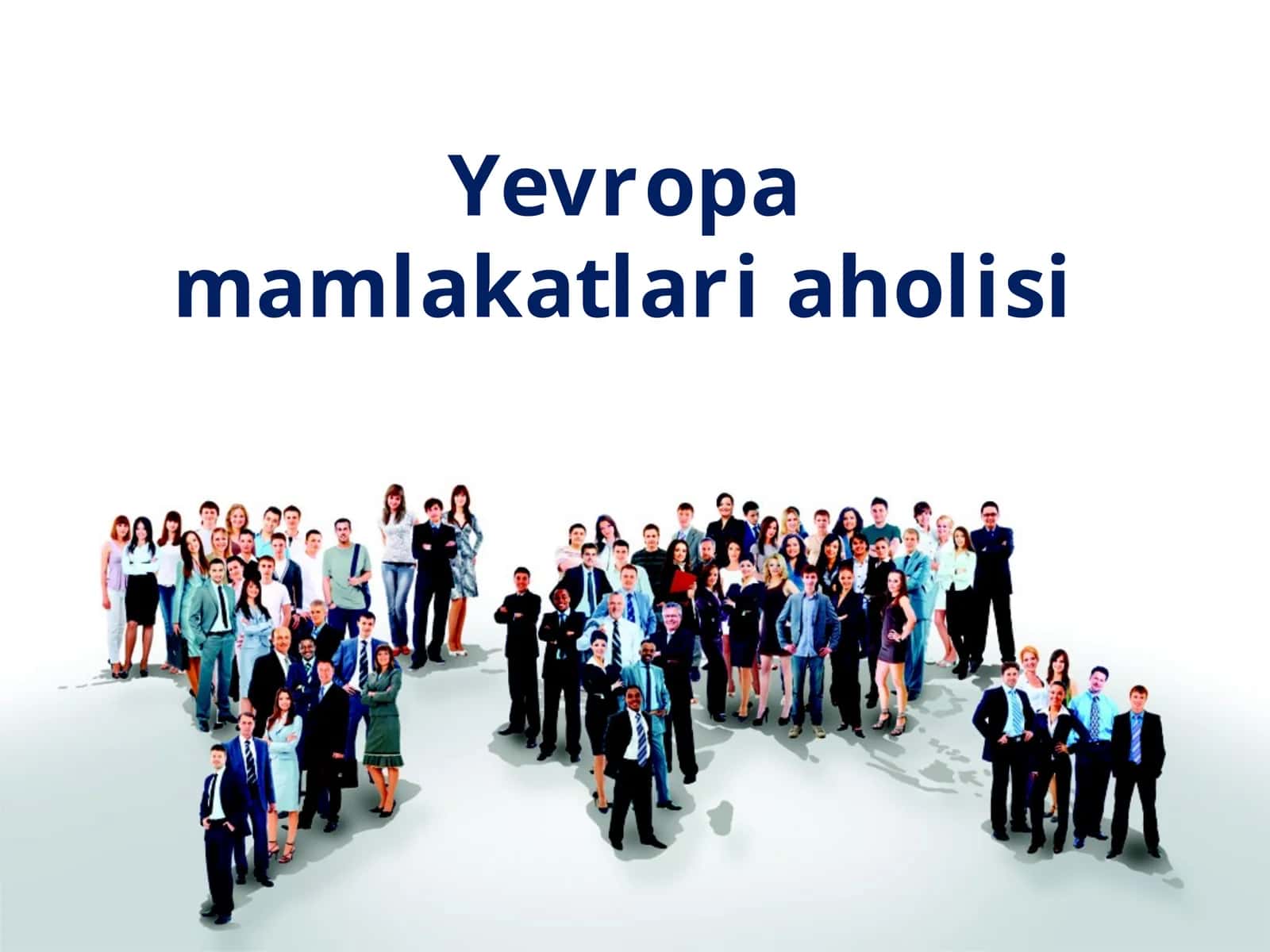 Yevropa mamlakatlari aholisi 1