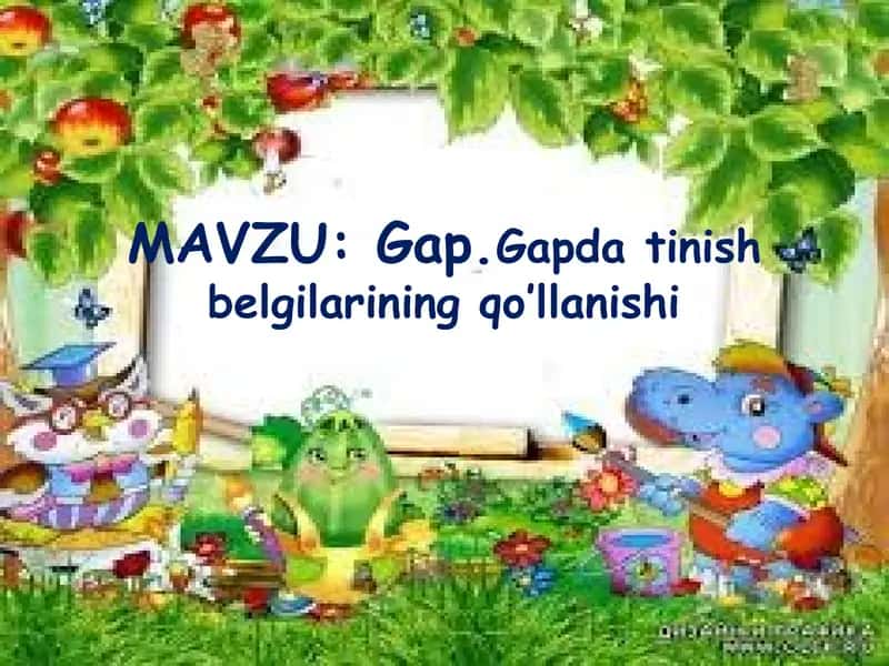 Gap Gapda tinish belgilarining qo’llanishi dars ishlanma 1