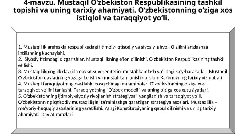 Mustaqil O‘zbekiston Respublikasining tashkil topishi va uning tarixiy ahamiyati 1