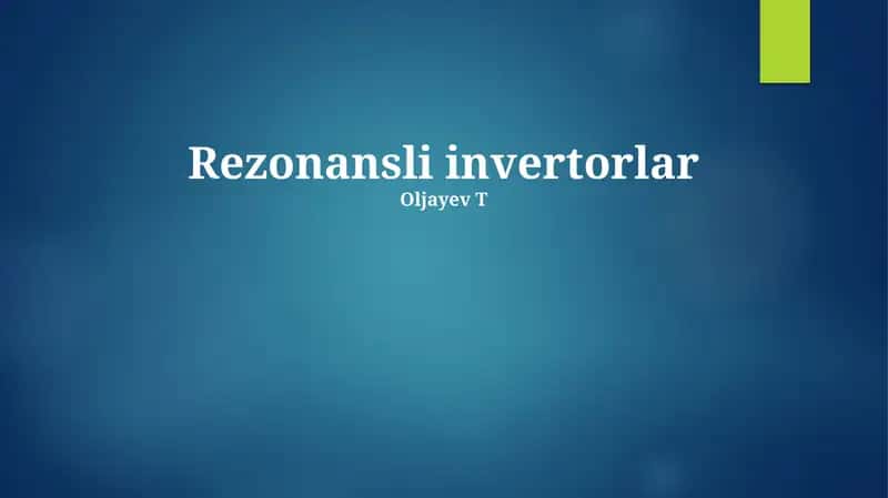 Rezonansli invertorlar 1