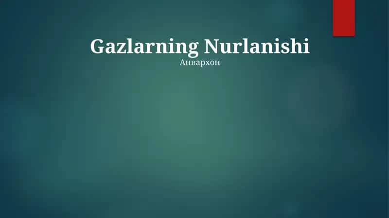 Gazlarning Nurlanishi 1