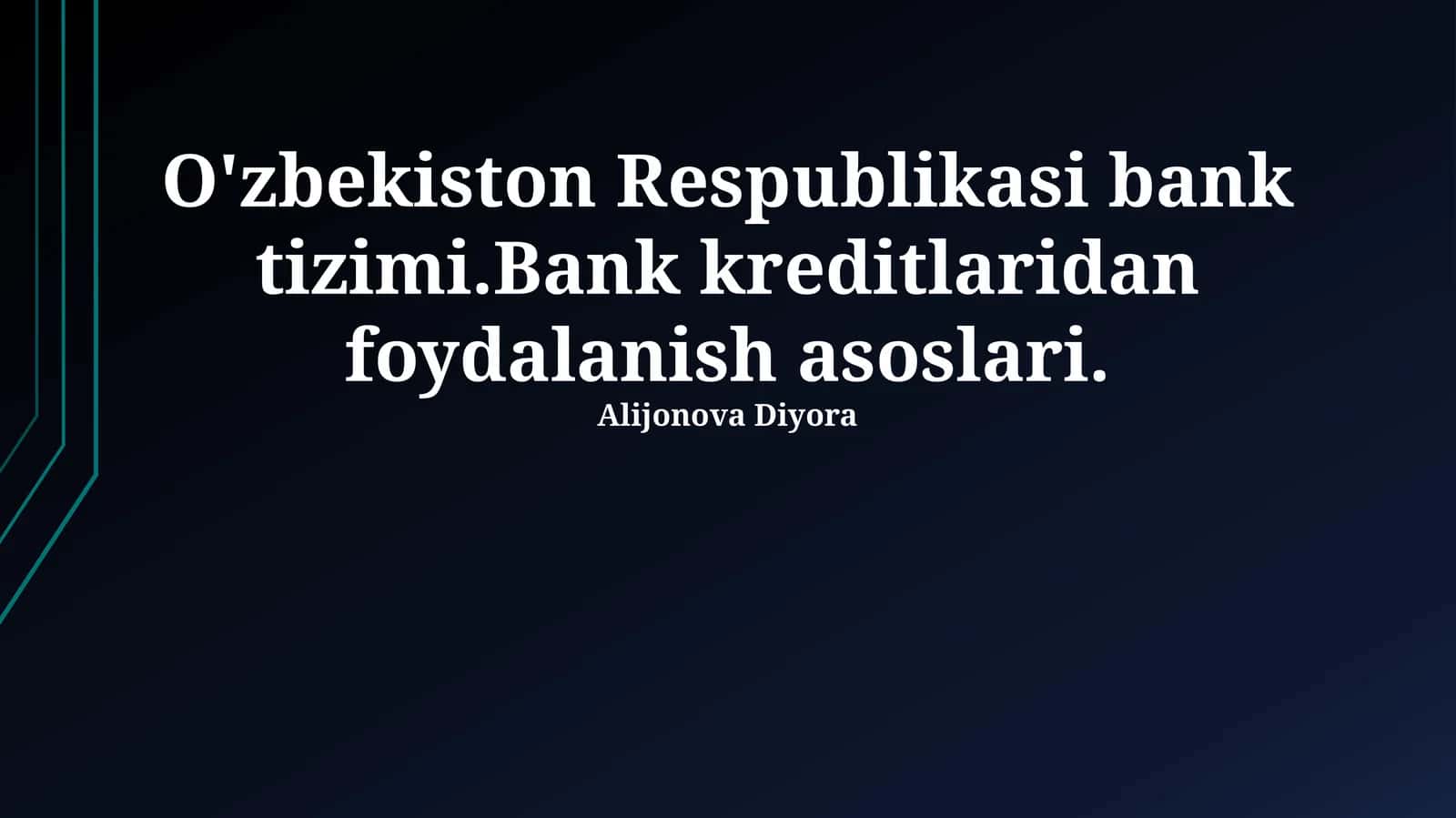 O'zbekiston Respublikasi Bank Tizimi: Tuzilishi va Faoliyati 1