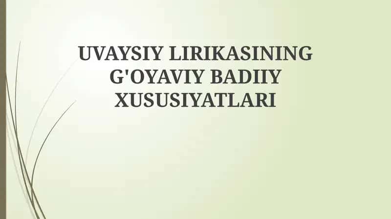 Uvaysiy lirikasining gʻoyaviy asoslari 1