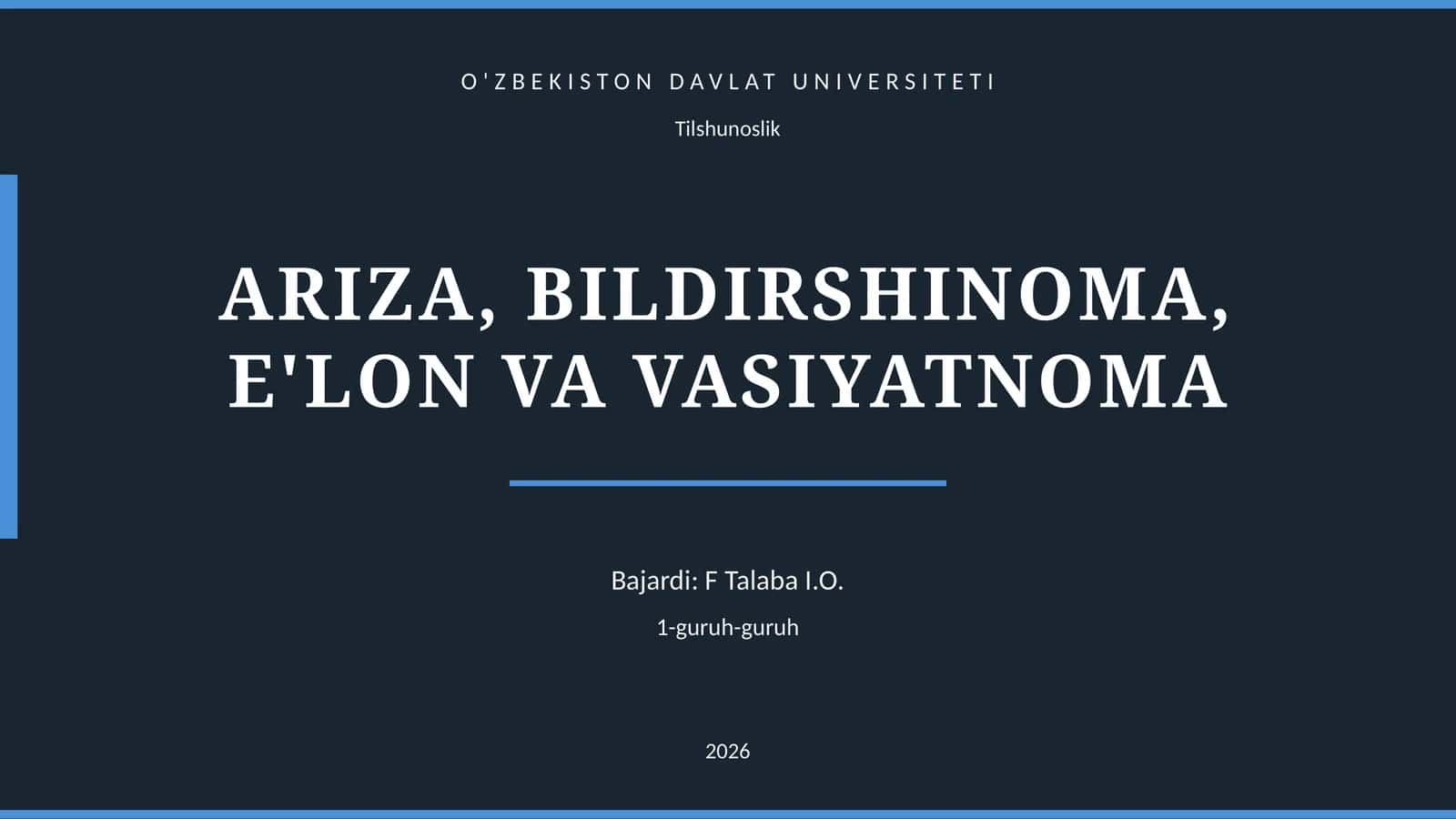 ARIZA, BILDIRSHINOMA, E'LON VA VASIYATNOMA 1