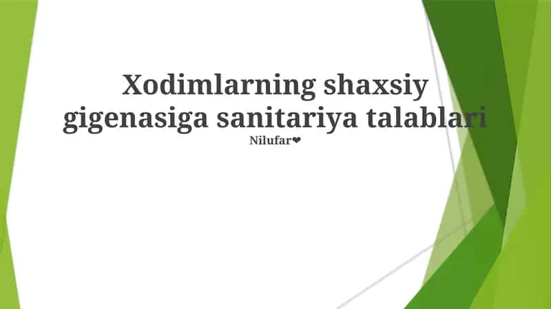 Xodimlarning shaxsiy gigenasiga sanitariya talablari 1