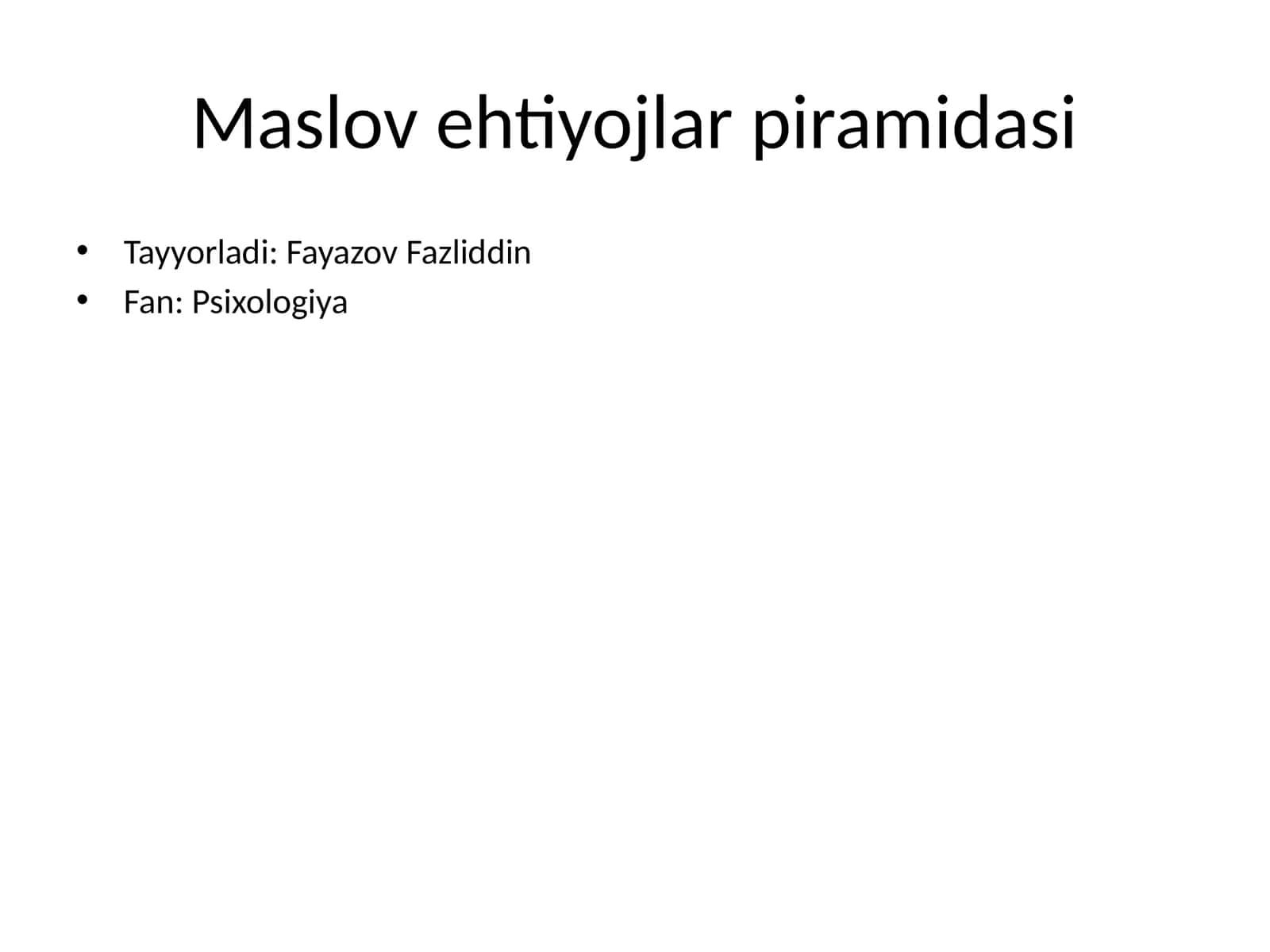 Maslov ehtiyojlar piramidasi 1