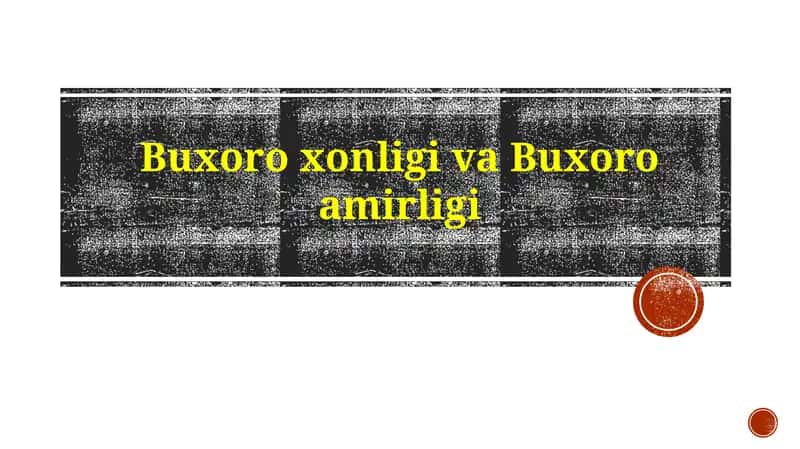 Buxoro xonligi va amirligining siyosiy-ijtimoiy tarixi 1