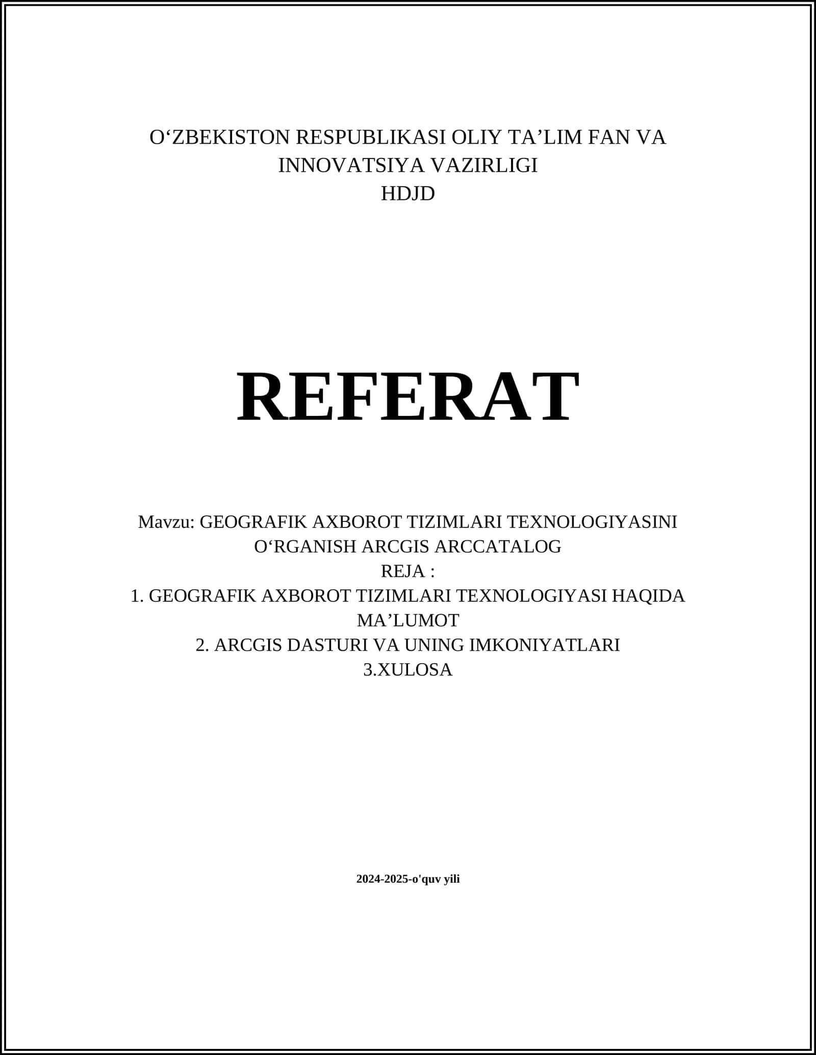 GEOGRAFIK AXBOROT TIZIMLARI TEXNOLOGIYASINI OʻRGANISH ARCGIS ARCCATALOG 1