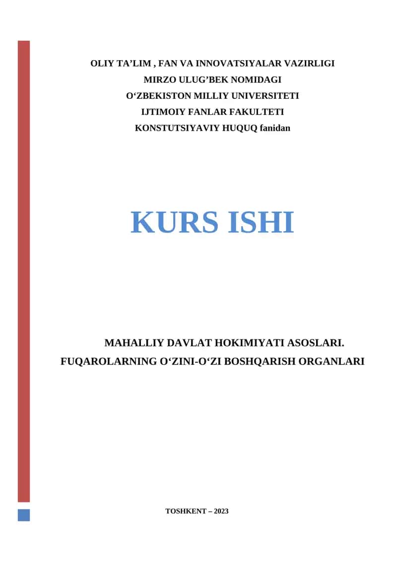 Mahalliy davlat hokimiyati asoslari. Fuqarolarning o‘zini-o‘zi boshqarish organlari 1