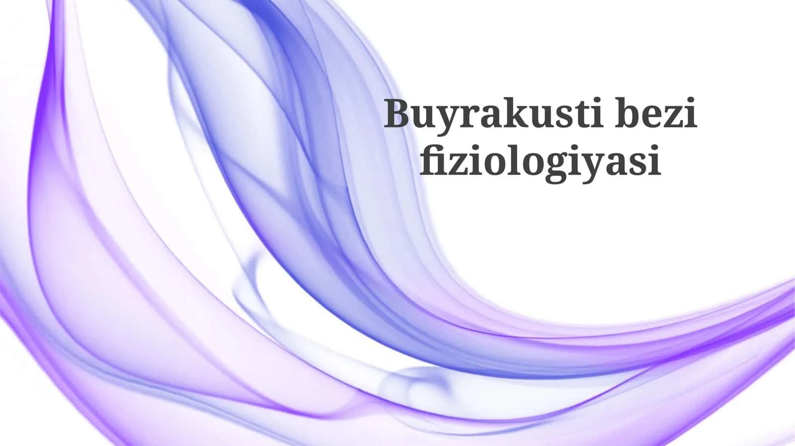 Buyrakustibezifiziologiyasi 1