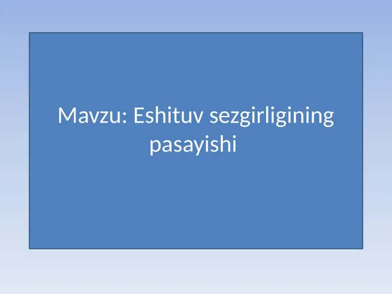 Eshituvsezgirligi 1