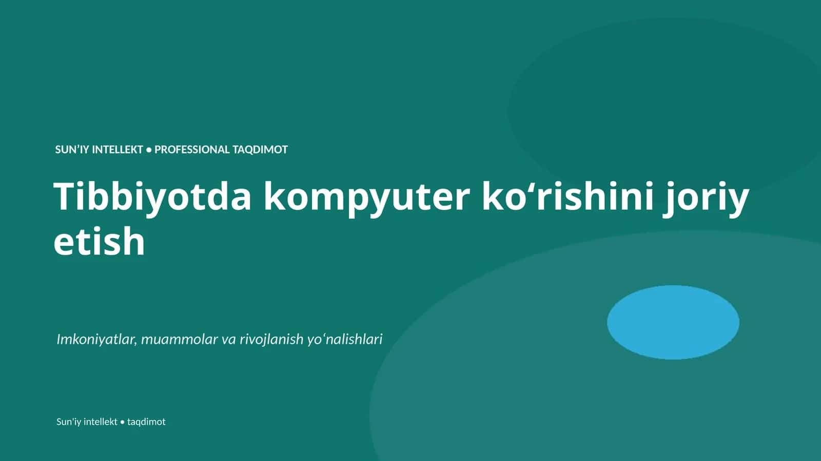 SUNʼIY INTELLEKT • PROFESSIONAL TAQDIMOT 1