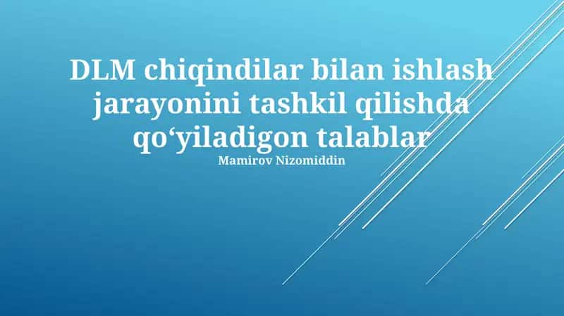 DLM chiqindilar bilan ishlash jarayonini tashkil qilishda qo‘yiladigon talablar 1