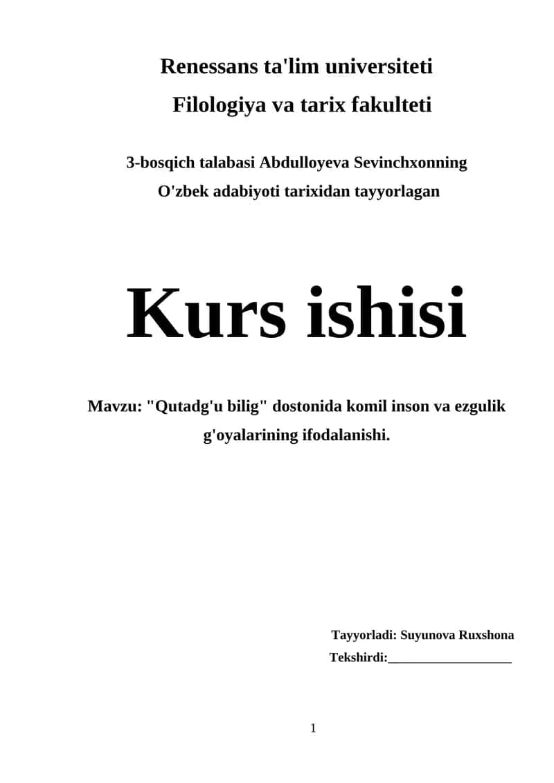 "Qutadg'u bilig" dostonida komil inson va ezgulik g'oyalarining ifodalanishi. 1