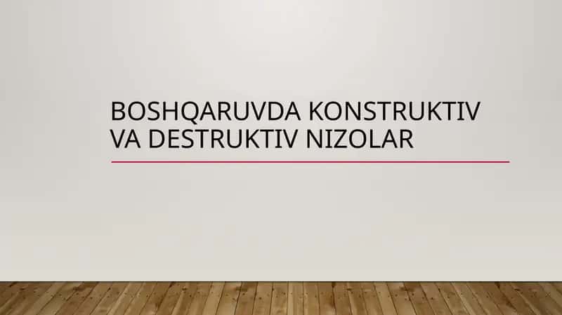 Konstruktiv va destruktiv nizolar 1