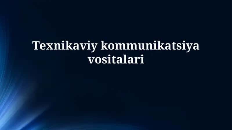 Zamonaviy Texnik Kommunikatsiya Dasturlari 1