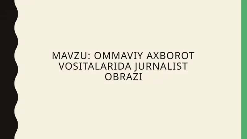 Ommaviy axborot vositalarida jurnalist obrazi 1