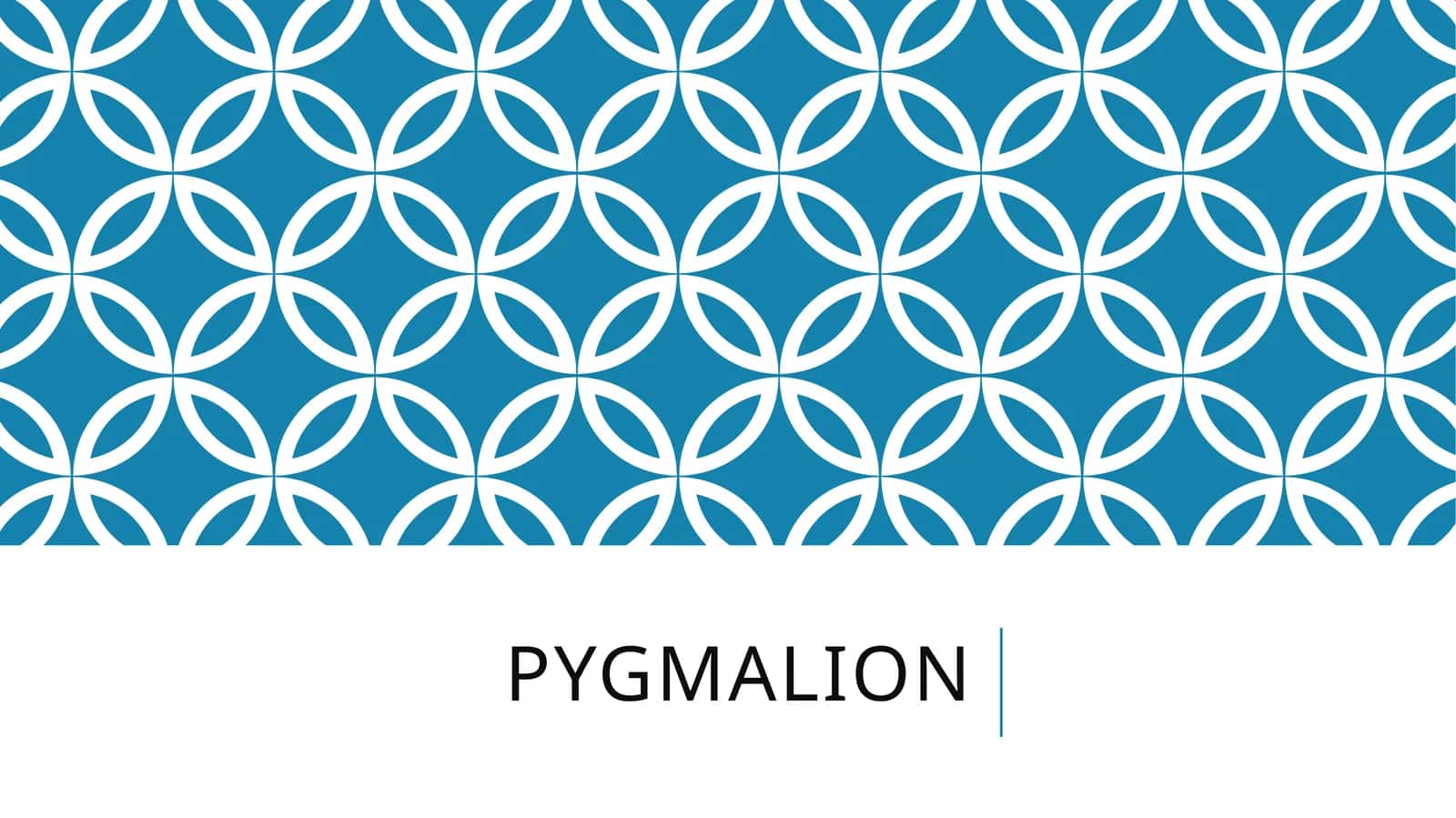 Pygmalion 1
