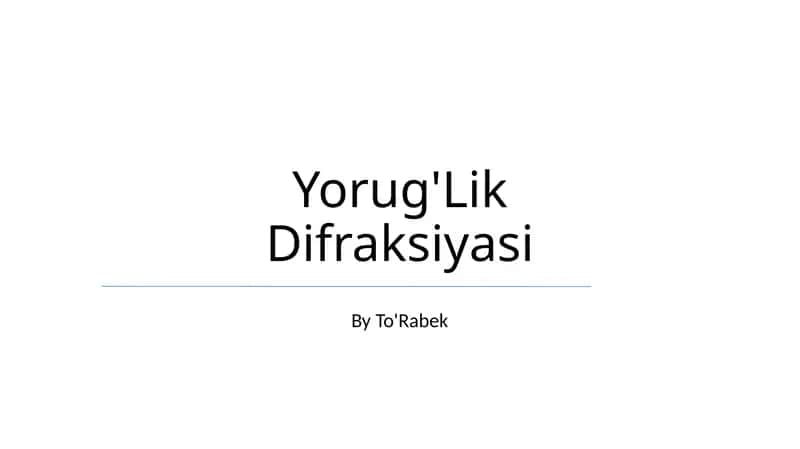 Yorug'Lik Difraksiyasi 1