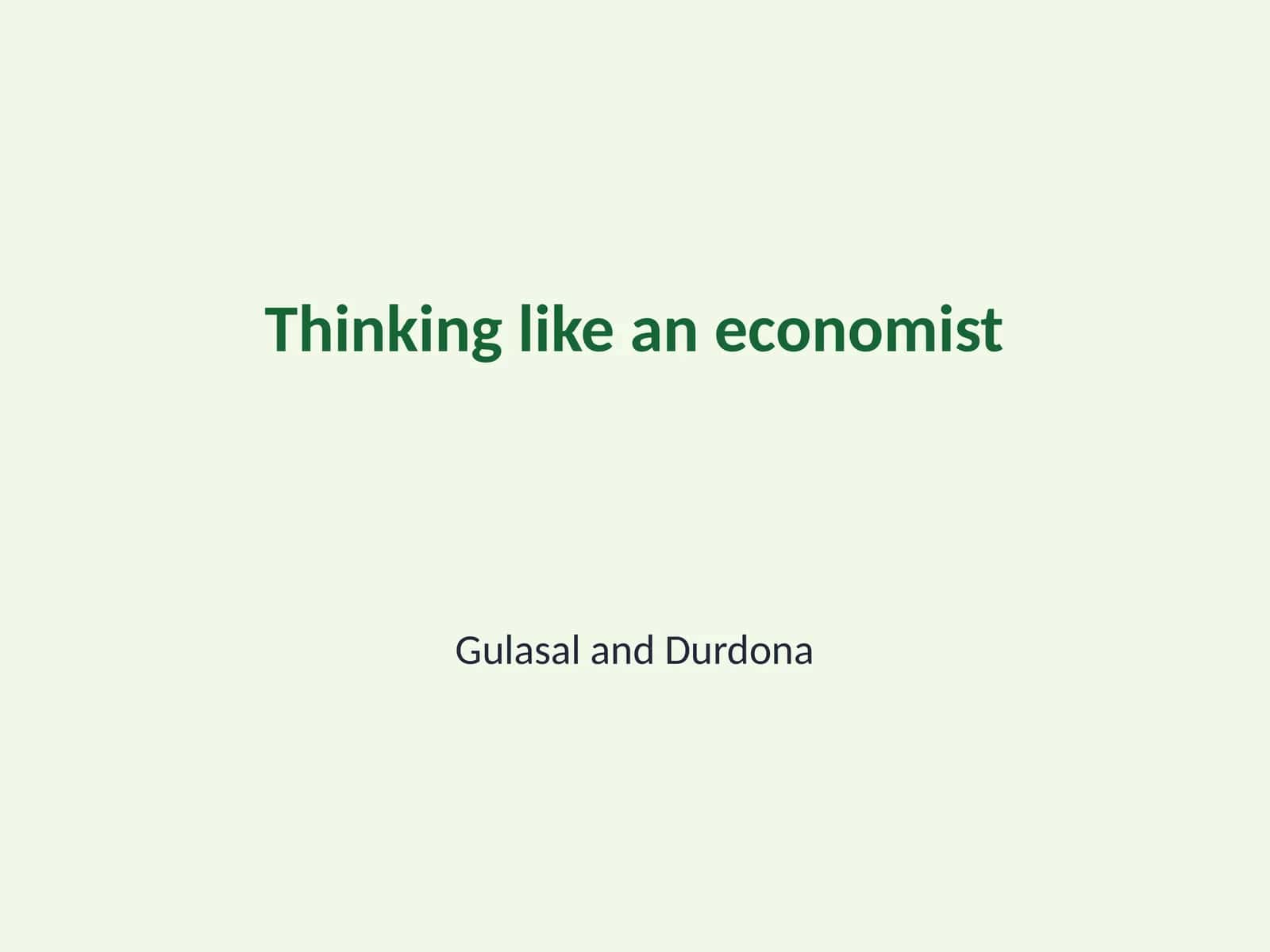 Mavzu: Working like an economist 1