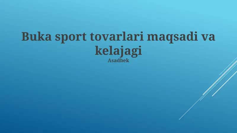 Ochiq manbali sport tovarlari maqsadi va kelajagi 1