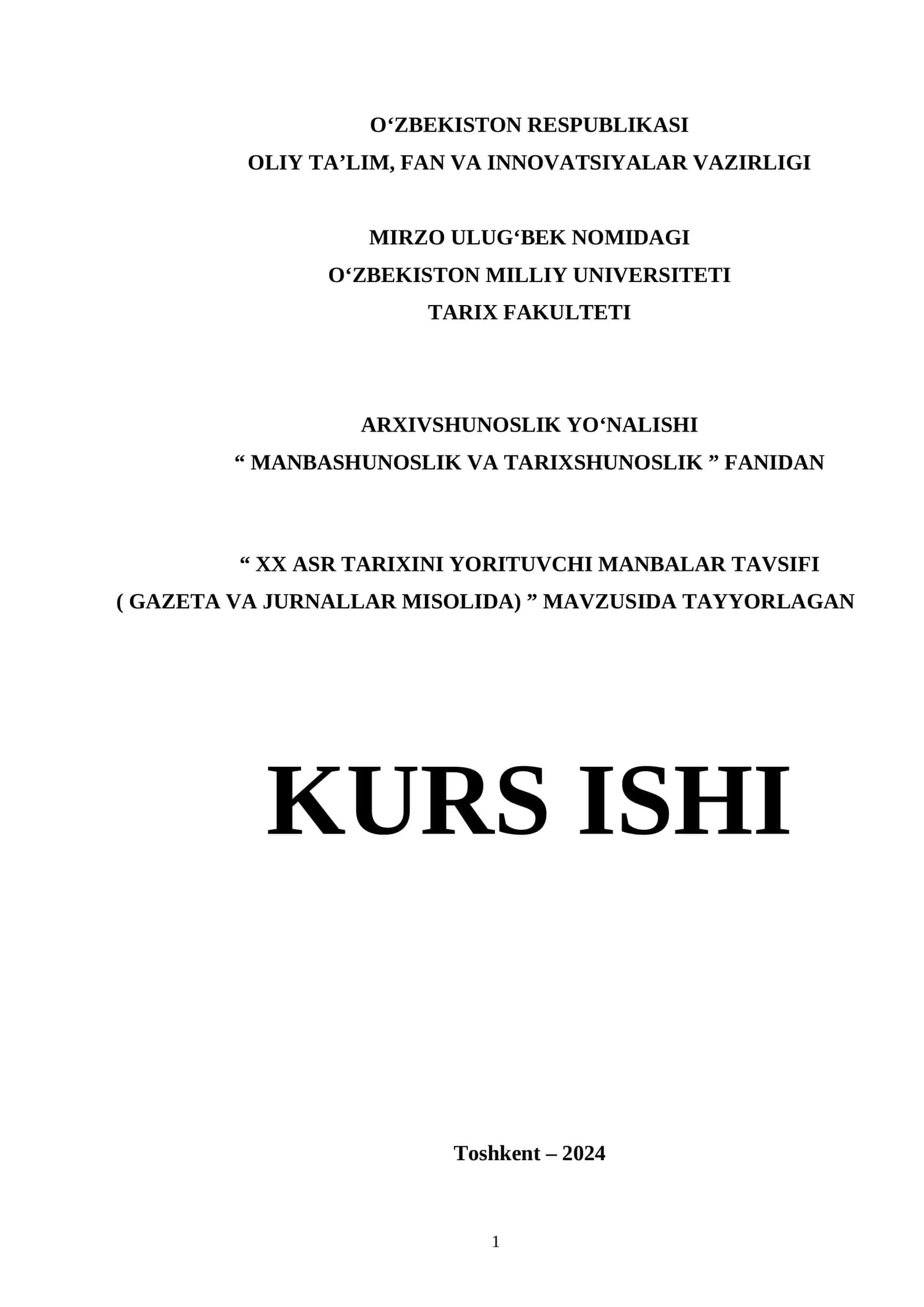 XX ASR TARIXINI YORITUVCHI MANBALAR TAVSIFI ( GAZETA VA JURNALLAR MISOLIDA) 1