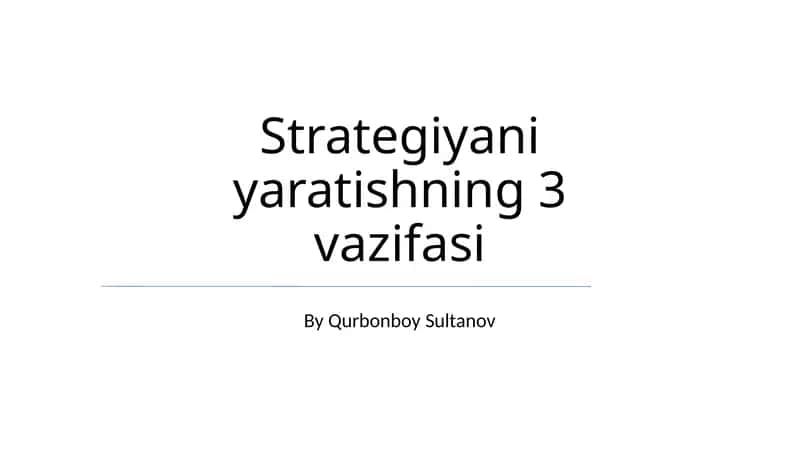 Strategiyani yaratishning 3 vazifasi 1
