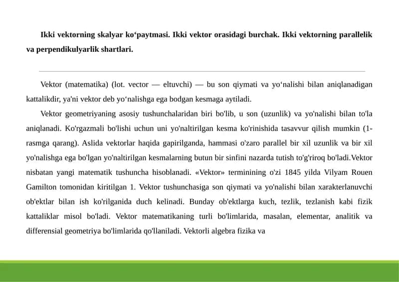 Ikkivektorningskalyarko‘paytmasi.Ikkivektororasidagiburchak.Ikkivektorningparallelikvaperpendikulyarlikshartlari. 1