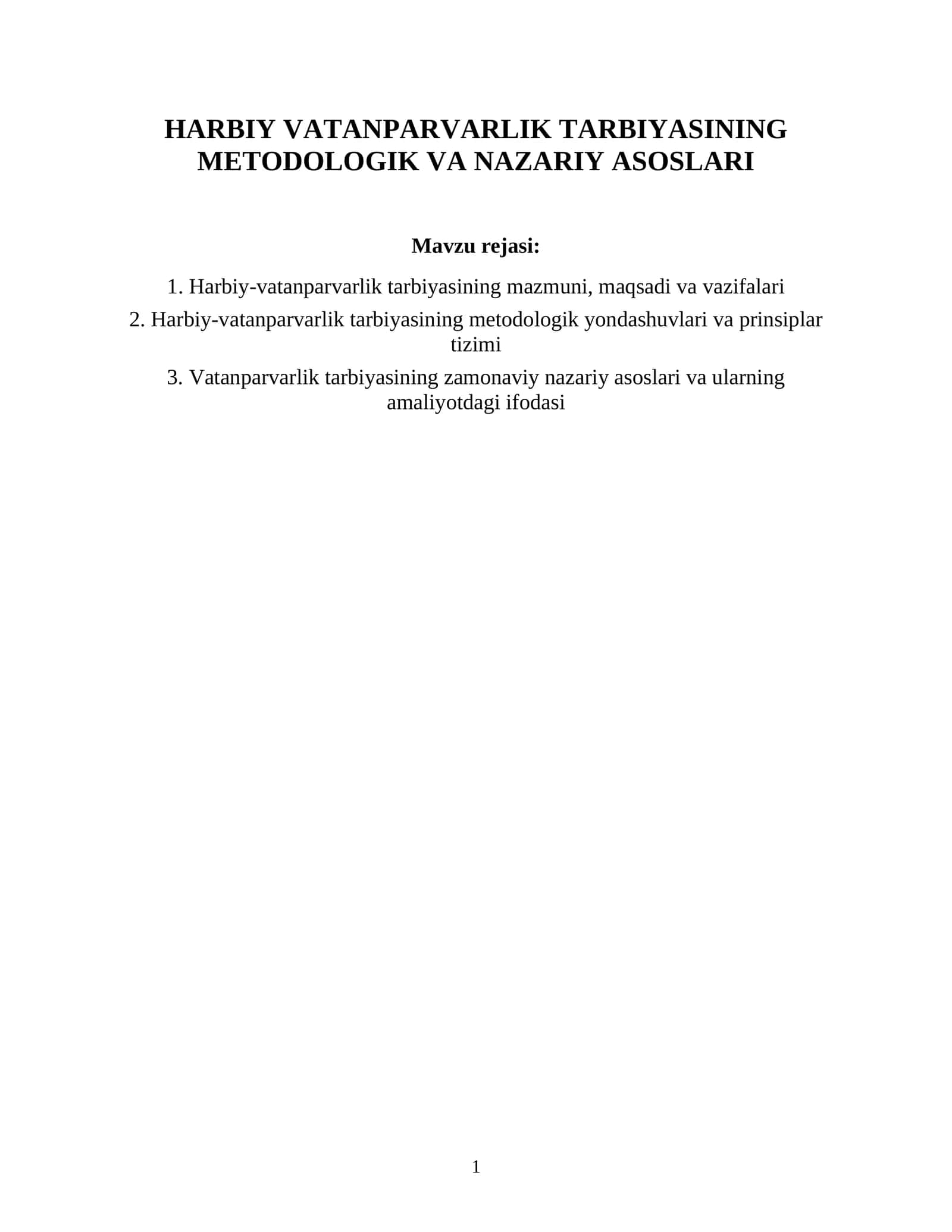 HARBIY VATANPARVARLIK TARBIYASINING METODOLOGIK VA NAZARIY ASOSLARI 1