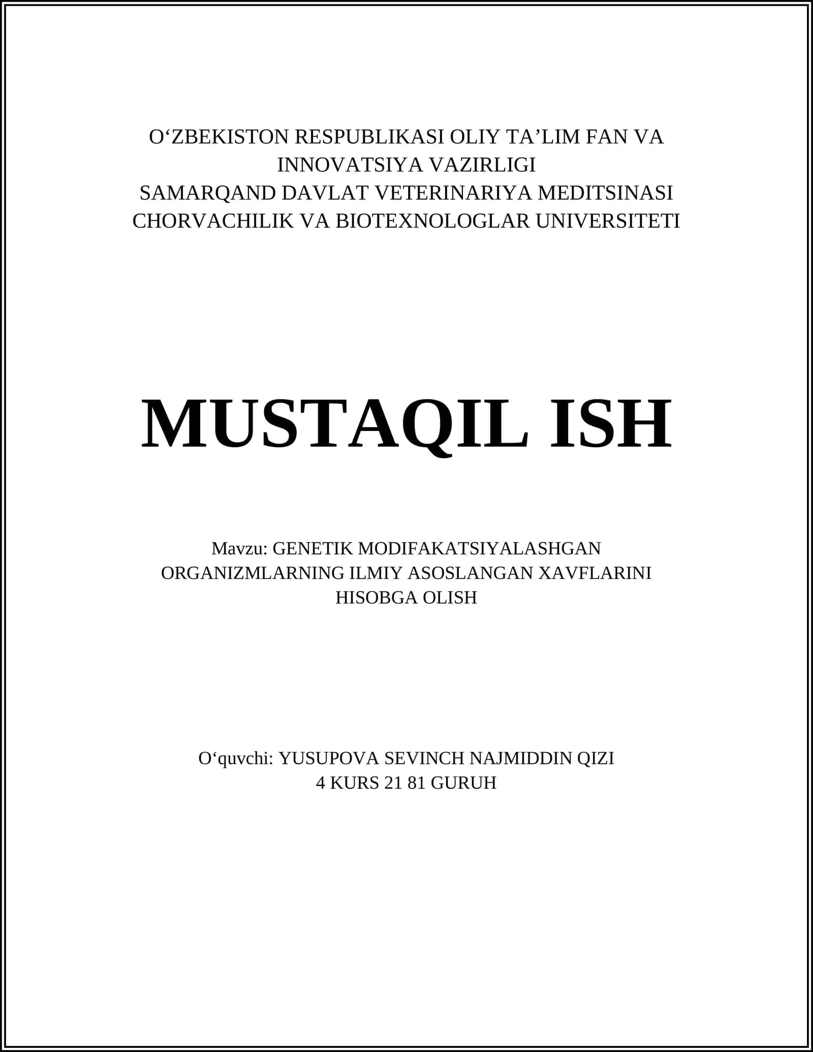 GENETIK MODIFAKATSIYALASHGAN ORGANIZMLARNING ILMIY ASOSLANGAN XAVFLARINI HISOBGA OLISH 1