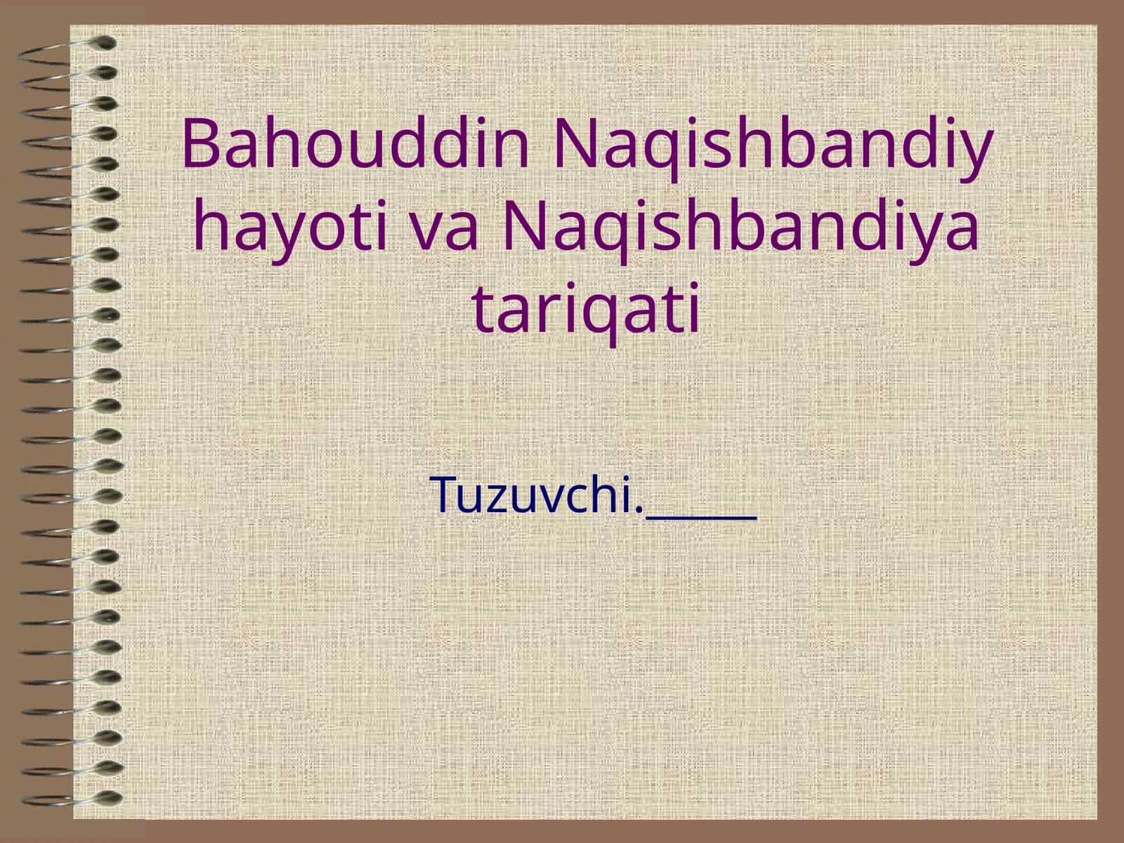 bahouddin naqishbandiy haqida 1