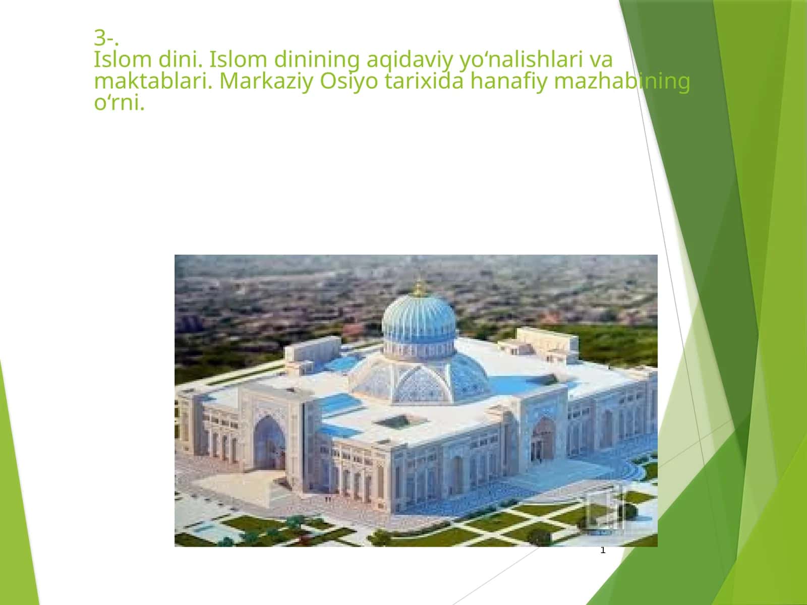 Islom dini. Islom dinining aqidaviy yo‘nalishlari va maktablari 1