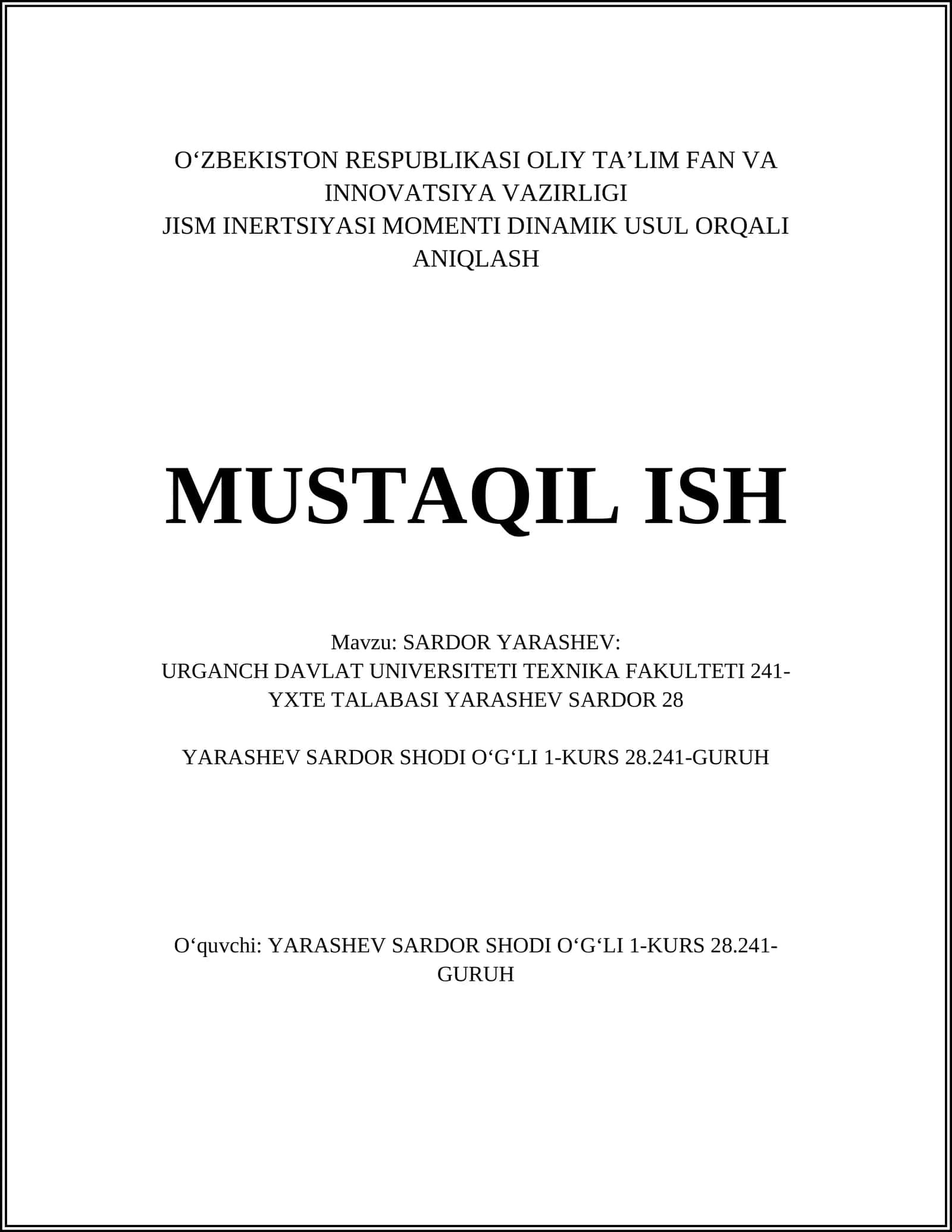 JISM INERTSIYASI MOMENTI DINAMIK USUL ORQALI ANIQLASH MUSTAQIL ISH 1
