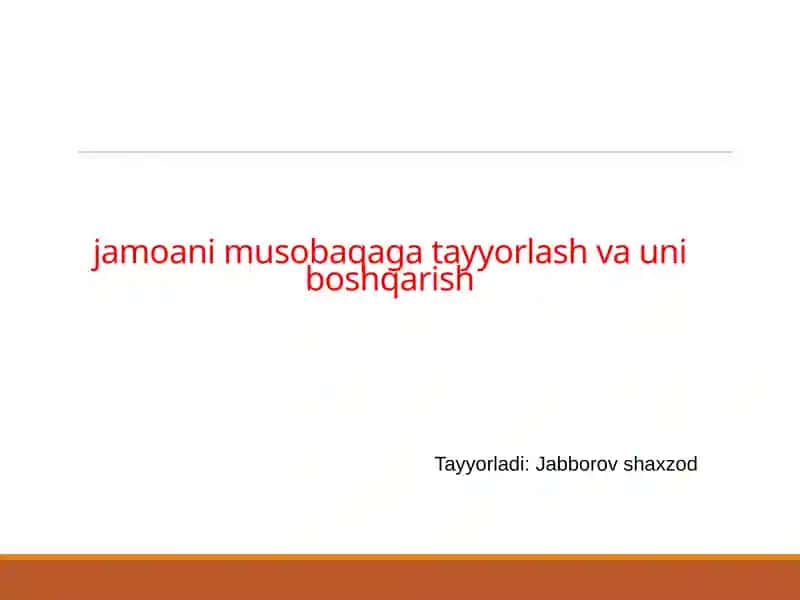 jamoani musobaqaga tayyorlash va uni boshqarish